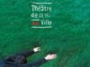 Mùa giải 2026/2027 của Théâtre de la Ville