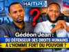 Gédéon Jean: từ người bảo vệ nhân quyền đến người nắm quyền lực? Tin tức mới nhất từ Haiti: Chính trị, An ninh, Kinh tế, Văn hóa.