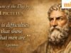 Câu nói trong ngày của Epictetus về những khó khăn: “Chính những khó khăn mới cho thấy con người như thế nào”