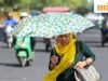 Mưa sớm ở Delhi-NCR? Mưa IMD dự báo giảm bớt giữa đợt nắng nóng thiêu đốt