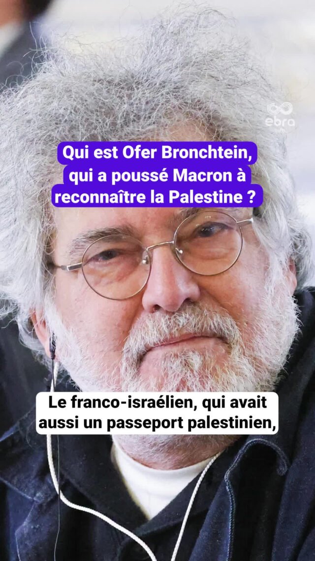 Ofer Bronchtein là ai, người đã thúc đẩy Macron công