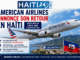 American Airlines thông báo quay trở lại Haiti sau gần hai năm gián đoạn Tin tức mới nhất từ Haiti: Chính trị, An ninh, Kinh tế, Văn hóa.