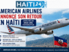 American Airlines thông báo quay trở lại Haiti sau gần hai năm gián đoạn Tin tức mới nhất từ Haiti: Chính trị, An ninh, Kinh tế, Văn hóa.