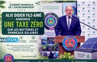 Ngày Môi trường Thế giới:Alix Didier Fils-Aimé công bố mức thuế bằng 0 đối với pin và tấm pin mặt trời Tin tức mới nhất từ Haiti: Chính trị, An ninh, Kinh tế, Văn hóa.