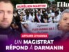 Vụ Lyhanna: thẩm phán Aurélien Martini trả lời Darmanin (Video)
