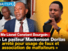 Tôi Lionel Constant Bourgoin: “Mục sư Mackenson Dorilas bị bắt vì sử dụng giả mạo và liên kết tội phạm” Tin tức mới nhất từ Haiti: Chính trị, An ninh, Kinh tế, Văn hóa.