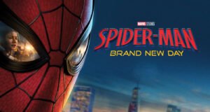 Spider-Man: Brand New Day hé lộ trailer cuối cùng