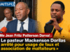 Tôi Jean Fritz Patterson Dorval. : “Mục sư Mackenson Dorilas bị bắt vì tội giả mạo và liên kết tội phạm” Tin tức mới nhất từ Haiti: Chính trị, An ninh, Kinh tế, Văn hóa.