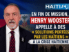 Khi kết thúc sứ mệnh, Henry Wooster kêu gọi “các giải pháp do người Haiti đưa ra cho cuộc khủng hoảng Haiti” Tin tức mới nhất từ Haiti: Chính trị, An ninh, Kinh tế, Văn hóa.