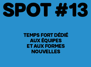 Lễ hội SPOT#13 tại Théâtre Paris Villette
