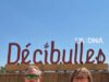 mọi thứ bạn không nên bỏ lỡ tại Décibulles vào thứ Sáu ngày 10 tháng 7 này